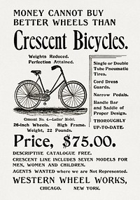 1895 Crescent Bicycles, Western Wheel Works advertisement 75 (1895) poster art by Western Wheel Works. Original public domain image from Wikimedia Commons. Digitally enhanced by rawpixel.