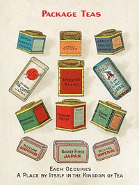 Chase & Sanborn's package teas. Each occupies a place by itself in the kingdom of tea (1870&ndash;1900) chromolithograph art by Chase & Sanborn. Original public domain image from Digital Commonwealth. Digitally enhanced by rawpixel.