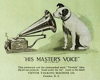 An advertisement using the His Master's Voice trademark (1920) chromolithograph by Victor Talking Machine Company. Original public domain image from Wikipedia. Digitally enhanced by rawpixel.