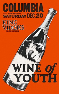 Wine of Youth film poster (1924) chromolithograph by Metro-Goldwyn-Mayer. Original public domain image from Wikipedia. Digitally enhanced by rawpixel.