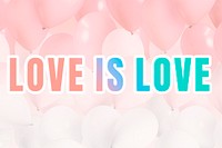 Love is love word psd pastel gradient typography quote