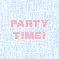 Pink party time! message psd typography text