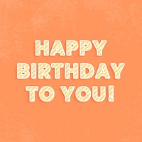 Happy birthday to you! template diagonal stripe font typography