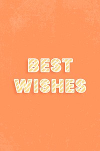 Best wishes message template diagonal stripe font typography