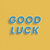 Retro good luck text psd bold text typography 3d effect