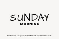 Architects Daughter & Montserrat open source font by Kimberly Geswein, Julieta Ulanovsky, Sol Matas, Juan Pablo del Peral and Jacques Le Bailly 