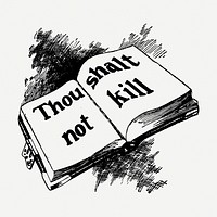 Thou shall not kill book drawing, vintage illustration psd. Free public domain CC0 image.