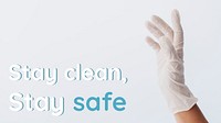Stay clean, stay safe to prevent coronavirus contamination