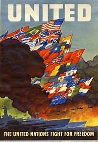 "United. The United Nations fight for freedom." [Propaganda. Poster.] [World War 2.] [Illustration by Leslie Ragan.] 1943; OWI Poster Number 79; U.S. Government Printing Office. Original public domain image from Flickr