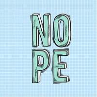 Nope word isolated on background