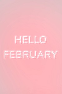 Hello February pink neon lettering