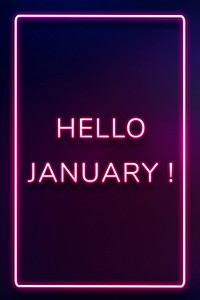 Neon frame Hello January! border text