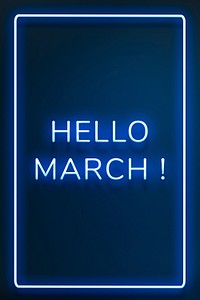 Neon frame Hello March! border text