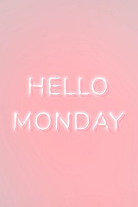 Hello Monday neon pink typography