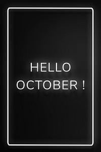 Neon frame Hello October! border text