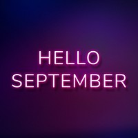 Glowing neon Hello September text