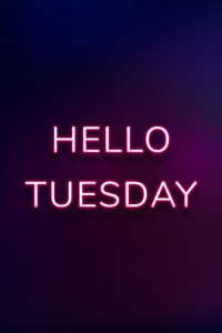 Glowing purple Hello Tuesday typography