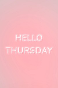 Hello Thursday pink neon text
