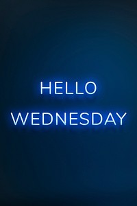 Hello Wednesday blue neon text