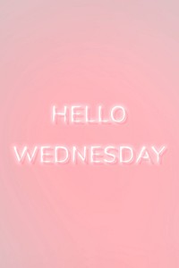 Hello Wednesday pink neon lettering