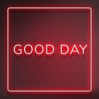 Neon frame good day text typography