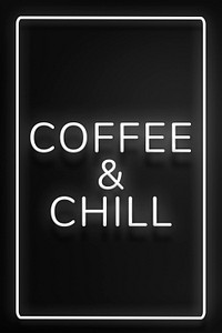 Neon coffee &amp; chill typography framed