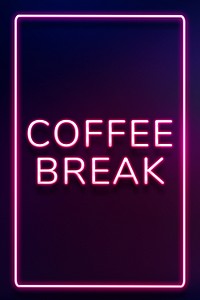 Frame with coffee break purple neon typography text