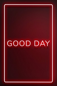 Red neon good day typography framed