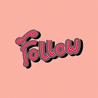 Colorful Follow psd vintage font dotted background