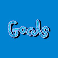 Goals blue shades funky typography