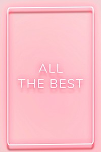 All the best neon pink text in frame on pastel pink background