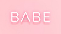 Glowing neon BABE typography on a pink background