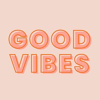 Good vibes typography on a pastel peach background vector
