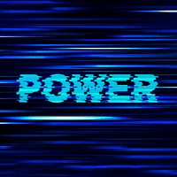 Power glitch effect typography on blue background