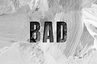 Bad uppercase letters typography on brush stroke background