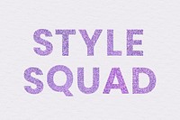 Style Squad purple glittery trendy word wallpaper