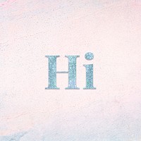 Glittery hi light blue font on a pastel background