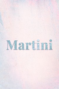 Martini light blue glitter font on a pastel background
