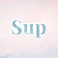 Glittery sup light blue font sticker element on a pastel background
