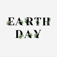 Botanical EARTH DAY psd word text typography