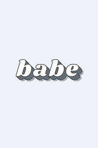 Babe word retro bold lettering typography font vector<br /> 