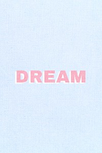 Dream word art typography pink 