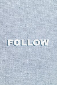 Follow pastel textured font typography