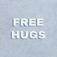 Free hugs text shadow bold font typography