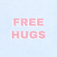 Free hugs word typography design 