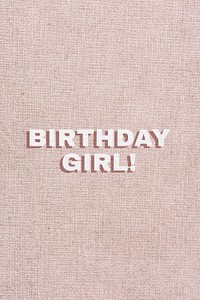 Word birthday girl font typography