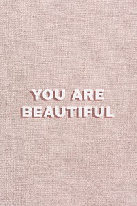 You are beautiful word typography love message