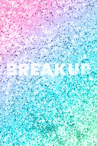 Break up typography on a rainbow glitter background
