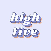 High five text shadow effect bold font typography