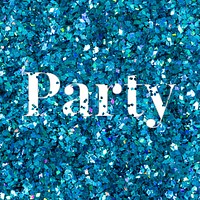 Party glittery blue typography word